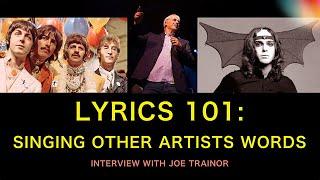 Lyrics 101 (Ep3) - Singing Other Artists Words (with Joe Trainor)