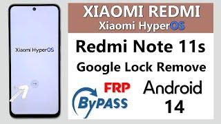 Redmi Note 11s Hyperos Frp Bypass/Unlock Google Account Lock (FRP) Redmi Note 11s Hyperos Frp Unlock