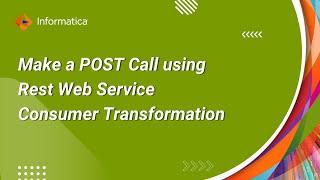 How to Make a POST Call using Rest Web Service Consumer Transformation in IDQ