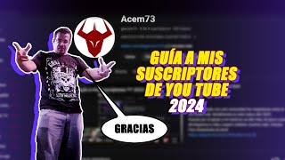 Guía a mis suscriptores You Tube  2024