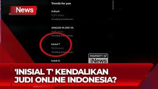 Siapa 'Inisial T' Kendalikan Judi Online Indonesia? - iNews Sore 26/07