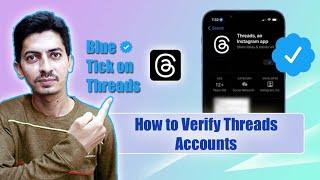 How to Verify Threads Accounts | How to Get Blue Tick on Threads Apps | Threads Blue Tick 2023