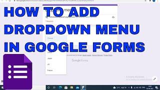 How to add dropdown menu in Google Forms