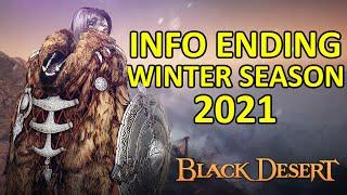 Ending Winter Season 2021 Info (Deleted Season Item, Quest, Tuvala Gear) Black Desert Online