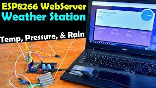 ESP8266 WebServer Weather Station with Temperature, Pressure, Humidity, and Rain Detection