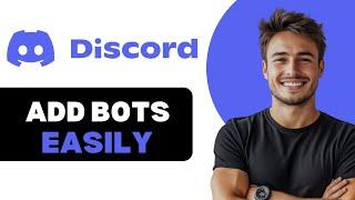 How To Add Bots To Your Discord Server On Phone 2025