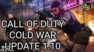 Call Of Duty Black Ops Cold War Update 1.10 Full Patch Notes (Call Of Duty: Black Ops Cold War)