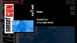 Sunset Gun - Sister