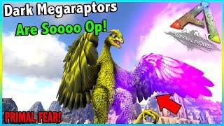 DARK MEGARAPTORS ARE SUCH A PAIN TO TAME BUT BOI OH BOI WAS IT WORTH IT!! || ARK PRIMAL FEAR EP 23!