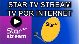 Star TV Stream | Probando el servicio de streaming de Star TV | Reseña TV por Internet 100% legal