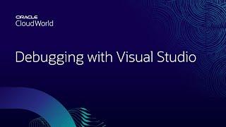 Pl/SQL debugging with visual studio and visual studio code | CloudWorld 2022