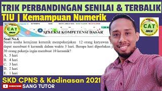 TRIK CERDAS Perbandingan Senilai & Terbalik | TIU | Kemampuan Numerik | SKD CPNS & Kedinasan 2021