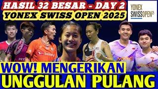 Unggulan KEOK ‼️ Hasil Semua Sektor 32 Besar Badminton YONEX SWISS OPEN 2025 Hari Ini