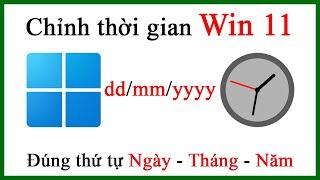 Hướng dẫn Cách đặt lại thời gian ngày trước tháng sau trên Windows 11