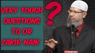 Very Tough questions to Dr Zakir Naik