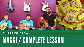 Maggi - Guitar Lesson | Guitarist Baba