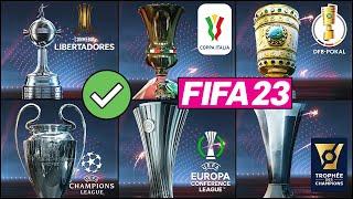 FIFA 23 | *NEW* ALL LICENSED COMPETITIONS (CUPS) 