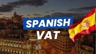 Spanish VAT Explained for Amazon FBA Sellers