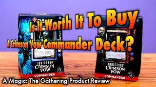 Is It Worth It To Buy A Crimson Vow Commander Deck | A Magic: The Gathering Product Review