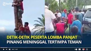 Detik-detik Peserta Lomba Panjat Pinang Meninggal Tertimpa Teman saat Posisi Paling Bawah di Sumut