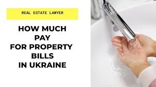 How much pay for property in Ukraine