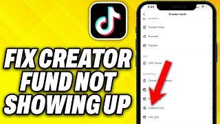 How To Fix Creator Fund Not Showing Up On TikTok (2024)