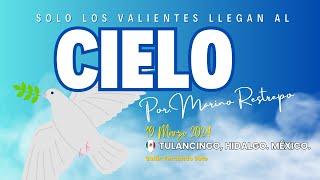 Solo los valientes llegan al cielo por Marino Restrepo. Tulancingo, Hidalgo. México. 19.03.2024