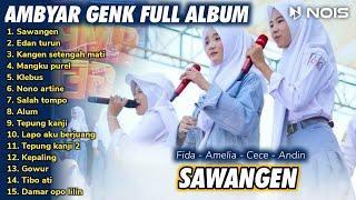 Sawangen - Fida, Cece, Amel, Andin || Ambyar Project Live Konser Abu-Abu Full Album Kompilasi