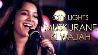 Muskurane - Shraddha Sharma | Citylights [Cover]