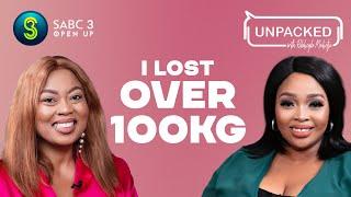 I Had Gastric Bypass and Lost Over 100kg | Unpacked with Relebogile Mabotja - Episode 123 | Season 3