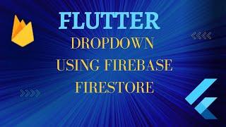How to create a Dropdown in Flutter from Firebase ? | Firebase Firestore Data | Dropdownbutton