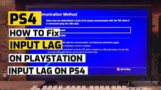 How To Fix Input Lag On PS4 On PlayStation New 2023