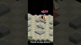 EL YOP TÁCTICO VOLVIO[DofusTouch] #kamasdofus #brutas #dofuspvp #dofustouch #dofuspvp #brutas #dofu