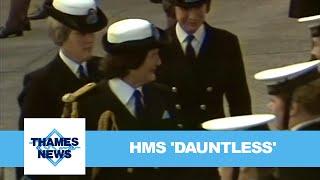 HMS 'Dauntless' | Thames News