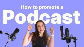 How To Promote A Podcast