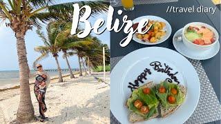 I celebrated my 32nd birthday in BELIZE! // travel diary