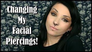 Changing ALL Of My Facial Piercings to BLACK Jewelry!