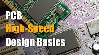 PCB High-Speed Design Basics | PCB Knowledge