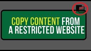 How to Copy Text from a Restricted Website