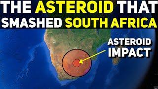 The Asteroid That Smashed South Africa