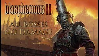 Blasphemous 2: All Bosses No Damage