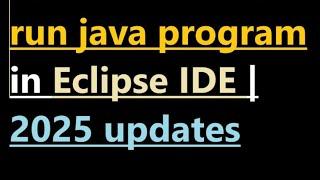 How to run Java program in Eclipse