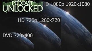 Does 900p vs. 1080p Really Matter? - Podcast Unlocked