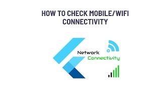 How to show No-Internet when mobile network/wifi  if OFF. Check Connectivity in Flutter | Demo