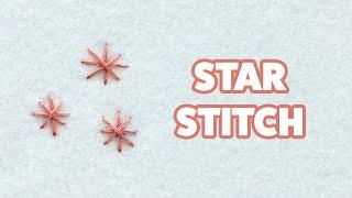 How to do a Star Stitch |  Embroidery Star Stitch Tutorial