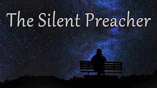 The Silent Preacher - Pastor Raymond Woodward