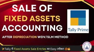 Fixed Asset Sale Accounting in Tally Prime Made EASY!