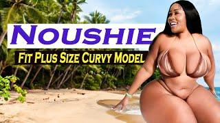 Queen Noushie  Curvy Plus-size Model | Plus Size Fashion Model | Instagram Star | Fact & Biography