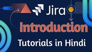 Jira tutorial in Hindi  | What is jira software | introduction