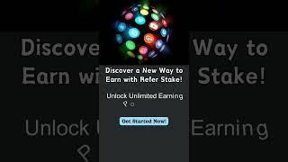 Discover a New Way to Earn with Refer Stake!